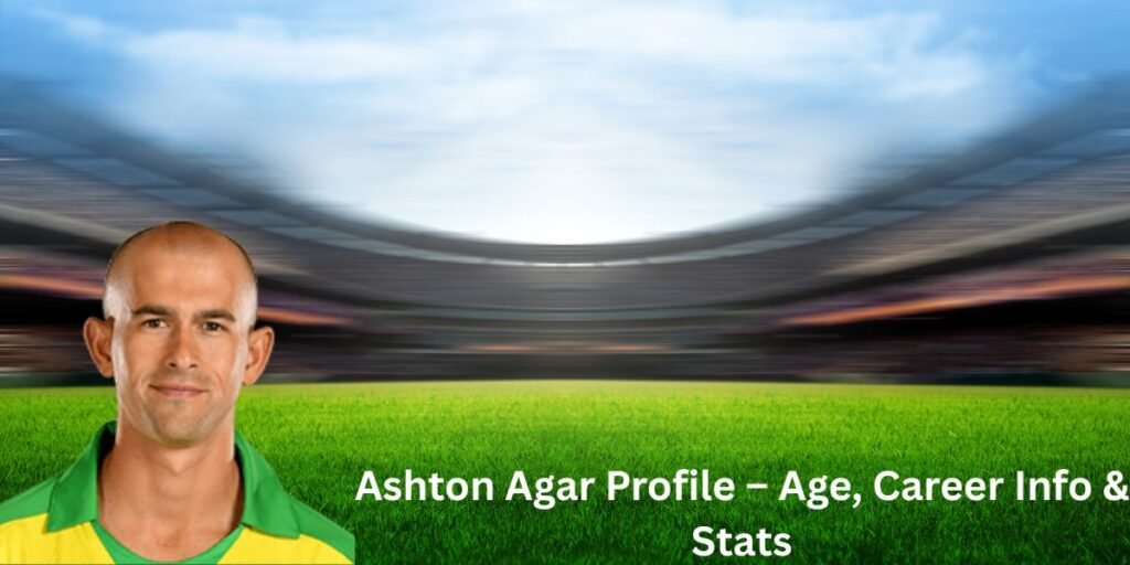 Ashton Agar