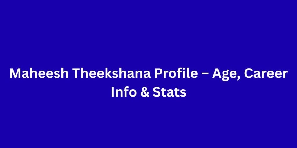 Maheesh Theekshana