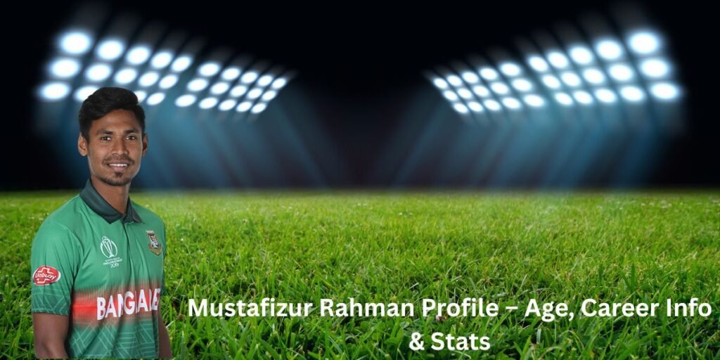 Mustafizur Rahman