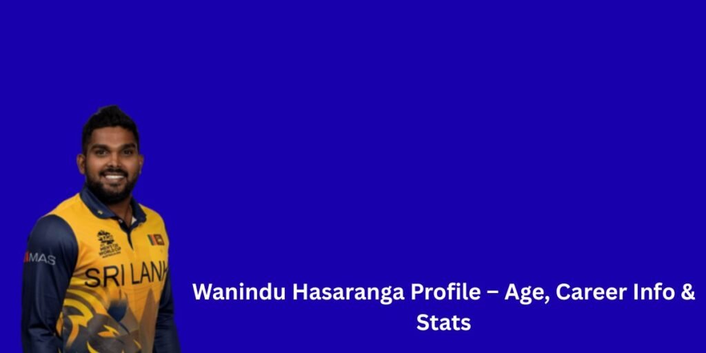Wanindu Hasaranga