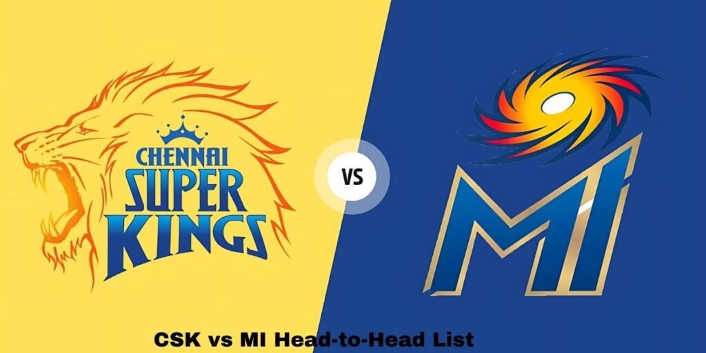 CSK vs MI Head-to-Head List