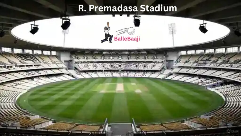 R. Premadasa Stadium