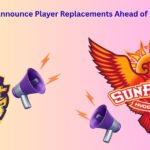 KKR and SRH Announce Player Replacements Ahead of IPL 2026 Season